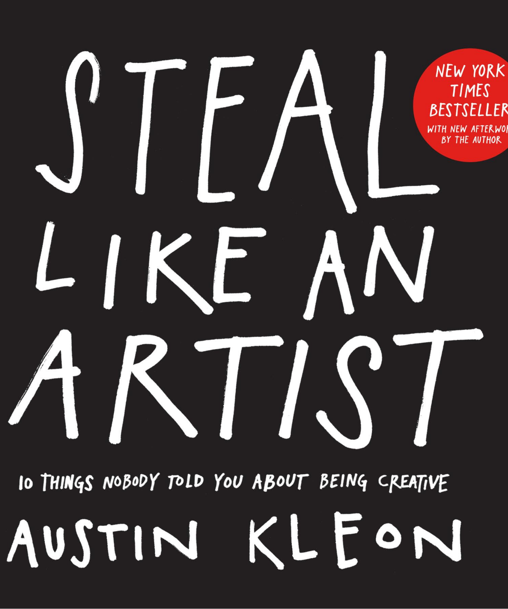 Steal Like an Artist – Austin Kleon