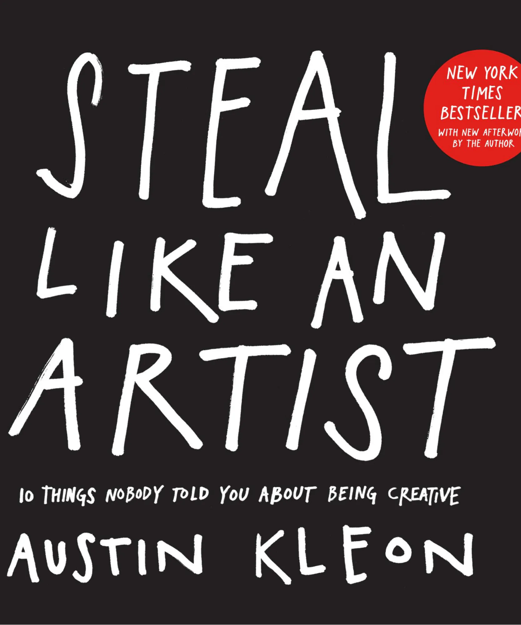 Steal Like an Artist – Austin Kleon